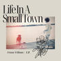 Life In A Small Town (EP)