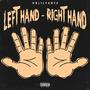 Left Hand, Right Hand (Explicit)