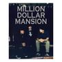 Million Dollar Mansion (feat. ADDI & MACX) [Explicit]