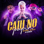 Caiu no Papin (Explicit)