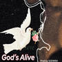 God's Alive (Staybelieve) [Explicit]