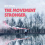 The Movement Stronger (feat. Jean Cohen-Solal)