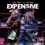 Expensive (feat. Future) [Explicit]