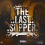 The Last Supper (Explicit)