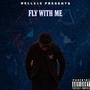 Fly With Me (Explicit)