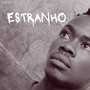 Estranho (Explicit)