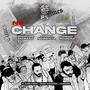 No Change (feat. Njabuloseh, Frank Mavhimira & Hlengiwe)