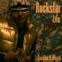 Rockstar Life (feat. Whyrit) [Explicit]