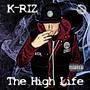 The High Life (Explicit)