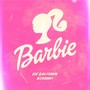 BARBIE (Explicit)