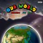 OUR WORLD (feat. Sebzero) [Explicit]