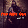 You Anit One (Explicit)