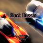 Block Bussin (Explicit)