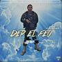 El Feo d.e.p v1 (Explicit)