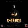 Eastside (feat. Heist Da Profit) [Explicit]