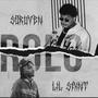 ROLO (feat. Lil Saint) [Explicit]