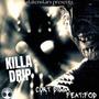 KILLA DRIP (feat. CURT DIGGA & F.O.D) [Explicit]