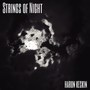 Strings of Night