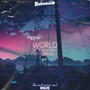 World (Rukadesu Remix)