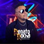 RENATO ROCHA FALANDO DE AMOR