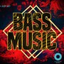 Bass Music (Explicit)