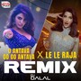 Oo Antava X Le le Raja Remix (From 