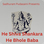 He Shiva Shankara He Bhole Baba