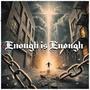 Enough Is Enough (feat. Ambassador Ox)