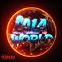 LALA'S WORLD FREESTYLE (Explicit)