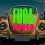 FUCA LOUCO (Explicit)