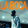 LA BOCA (Explicit)