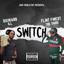 SWITCH (feat. Sixward ILL) [Explicit]