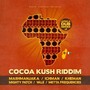 Cocoa Kush Riddim