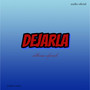 Dejarla