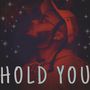 Hold You (Explicit)