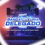 DELEGADO (feat. DjVictorbateforte)