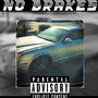 No Brakes (Explicit)