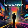 Vivacity (feat. Jacob Umansky, Jonathan Lundberg & Carl Mörner Ringström)