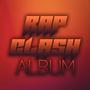 The Rap Clash Album (Explicit)