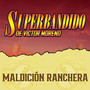 Maldición Ranchera