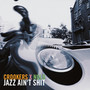 Jazz ain't **** (Explicit)