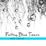 Falling Blue Tears