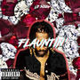 Flauntin' (Explicit)