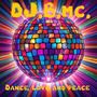 Dance, Love and Peace (Radio Edit)