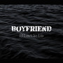 Boyfriend (Explicit)