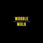 WobbleWalk (feat. Cstr8) [Explicit]