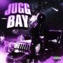 JUGG BAY (Explicit)