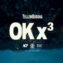 OK x3 (Explicit)