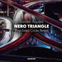 Nero Triangle (Four-Sided Circles Remix)