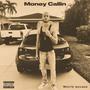 Money Callin (Explicit)